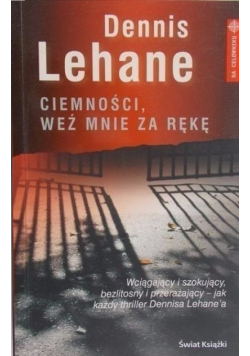 Ciemności weź mnie za rękę