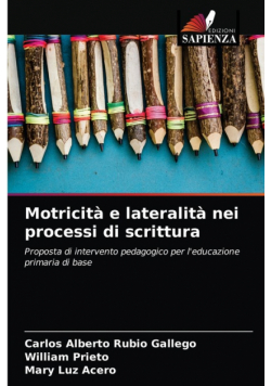 Motricità e lateralità nei processi di scrittura