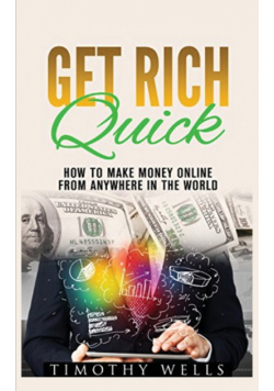 Get Rich Quick
