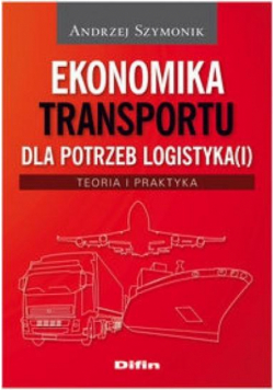 Ekonomika transportu dla potrzeb logistyka(i)