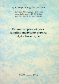Eutanazja perspektywa religijno medyczno prawna etyka kresu życia
