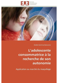 L adolescente consommatrice à la recherche de son autonomie