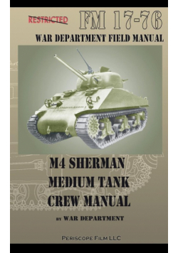 M4 Sherman Medium Tank Crew Manual