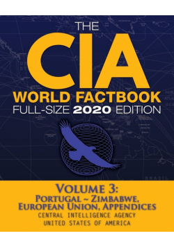 The CIA World Factbook Volume 3 - Full-Size 2020 Edition