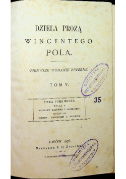 Dzieła prozą wincentego pola V 1878 r .