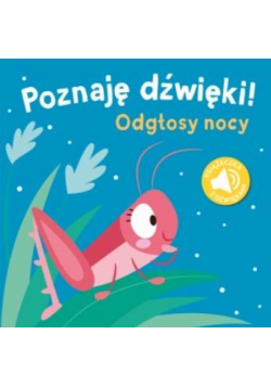Poznaję dzwięki - Odgłosy nocy