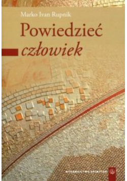 Powiedzieć człowiek