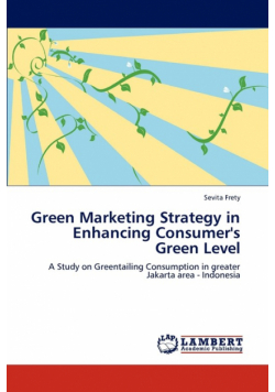 Green Marketing Strategy in Enhancing Consumer's Green Level