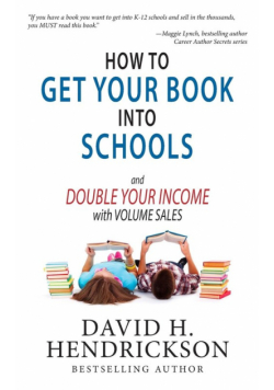 How to Get Your Book Into Schools and Double Your Income With Volume Sales