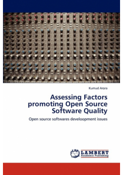 Assessing Factors Promoting Open Source Software Quality
