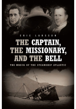 The Captain, The Missionary, and the Bell