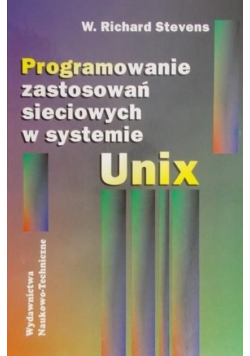 Programowanie zastosowań sieciowych w systemie Unix