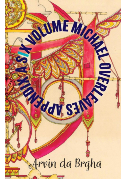 A Six Volume Michael Overleaves Appendix