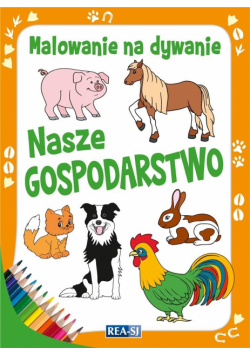 Malowanie na dywanie. Nasze gospodarstwo