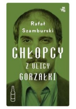 Chłopcy z ulicy Gorzałki