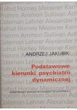 Podstawowe kierunki psychiatrii dynamicznej