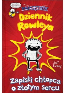 Dziennik Rowleya. Zapiski chłopca o złotym sercu