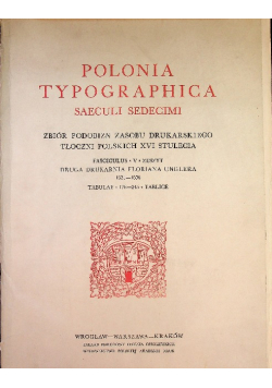 Polonia typographica saeculi sedecimi  Zeszyt  V  Tablice 176  245