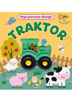 Traktor. Moje pierwsze dźwięki