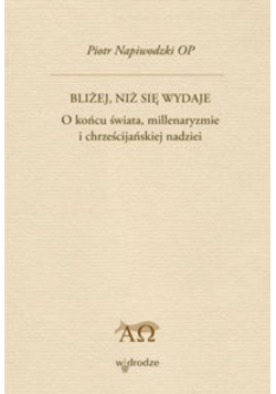 Bliżej niż się wydaje