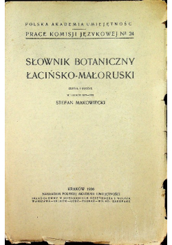 Słownik botaniczny Łacińsko Małoruski 1936 r