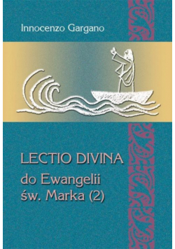 Lectio Divina Do ewangelii św Marka 2