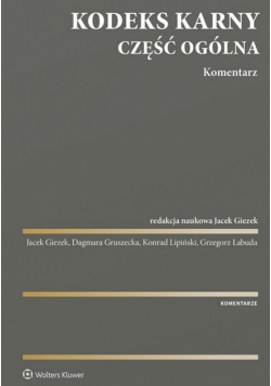 Kodeks karny. Część ogólna. Komentarz