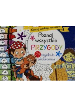 Poznaj wszystkie przygody Koloruj według numerów