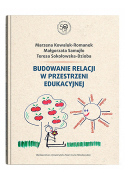 Budowanie relacji w przestrzeni edukacyjnej