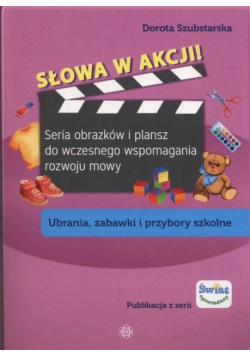 Słowa w akcji! Ubrania zabawki i przybory szko