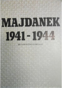 Majdanek 1941 - 1944