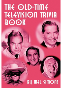 The Old-Time Television Trivia Book