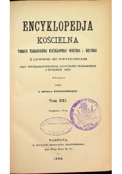 Encyklopedia Kościelna Tom XXI 1896 r.