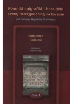 Pomniki epigrafiki i heraldyki Tom 4