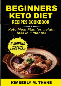 Beginners Keto Diet Recipes Cookbook