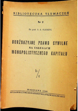 Burżuazyjne prawo cywilne na usługach monopolistycznego kapitału 1949 r.