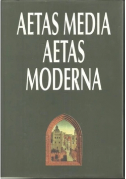 Aetas Media Aetas Moderna