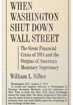 When Washington Shut Down Wall Street