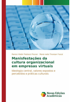 Manisfestações da cultura organizacional em empresas virtuais