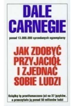 Jak zdobyć przyjaciół i zjednać sobie ludzi