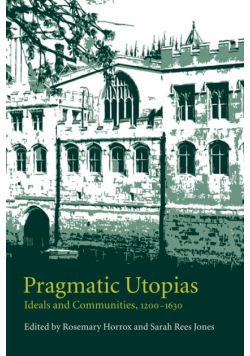 Pragmatic Utopias