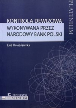 Kontrola dewizowa wykonywana przez Narodowy Bank Polski