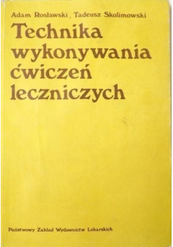 Technika wykonywania ćwiczeń leczniczych