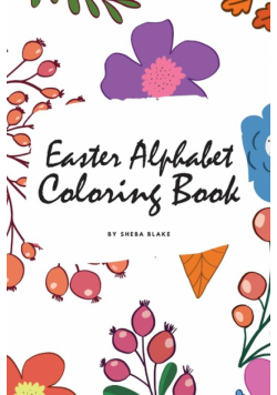 Easter Alphabet Coloring Book for Children (6x9 Coloring Book / Activity Book)