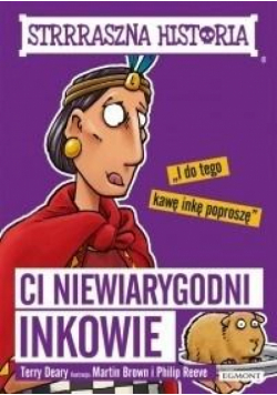 Ci niewiarygodni Inkowie