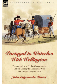 Portugal to Waterloo With Wellington