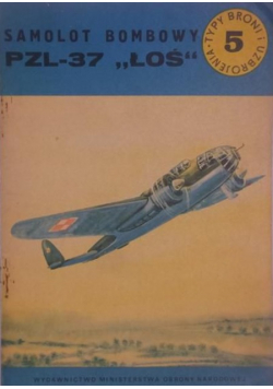 Samolot bombowy PZL 37 Łoś Typy broni i uzbrojenia 5