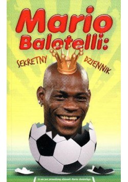 Mario Balotelli: sekretny dziennik REBIS