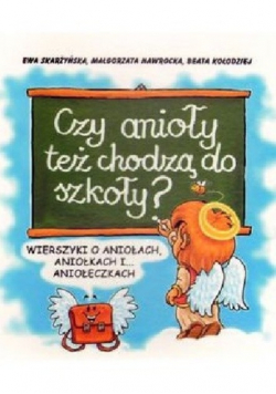Czy anioły też chodzą do szkoły