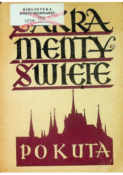 Sakramenty święte pokuta